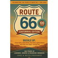 Route 66: Centennial Edition: 100 Years of Legends, Diners & Roadside Wonders: Centennial Edition