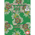 Famous Solos and Duets for the Ukulele