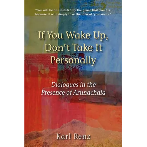 If You Wake Up, Don't Take It Personally