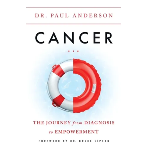 Cancer: The Journey from Diagnosis to Empowerment