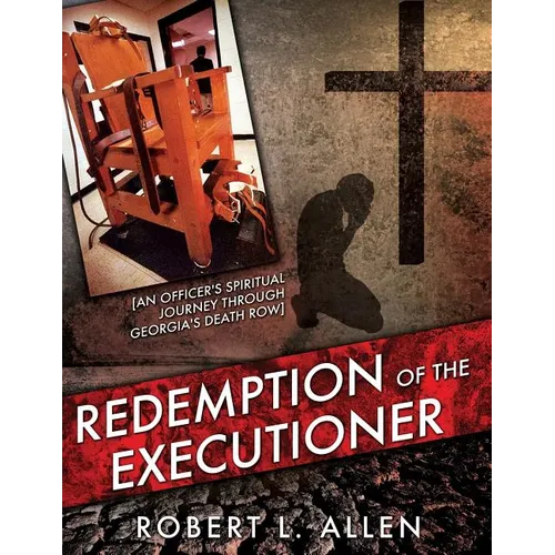 Redemption of the Executioner