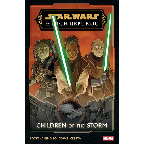 Star Wars: The High Republic Phase III Vol. 1 - Children of the Storm
