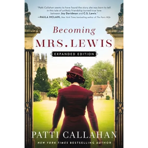 Becoming Mrs. Lewis: Expanded Edition