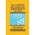 Tell Better Stories for Kids: Revise Your Chapter Book