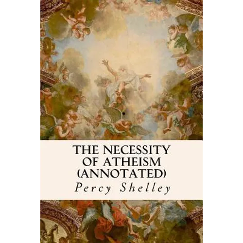 The Necessity of Atheism (annotated)