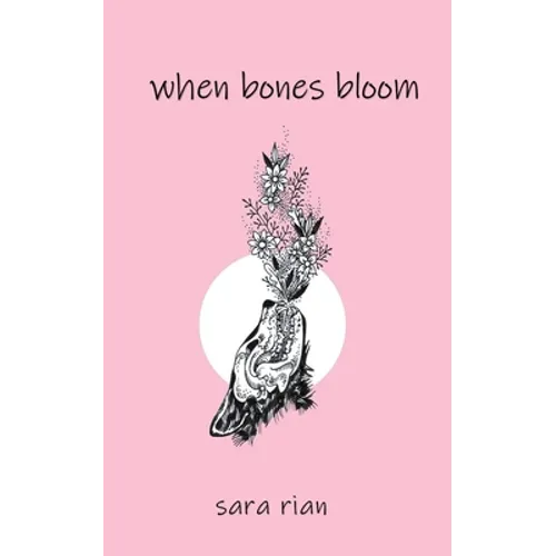 When Bones Bloom