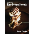 Sayuri's Raw Dream Sweets
