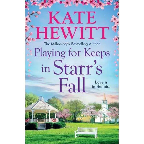 Playing for Keeps in Starr's Fall