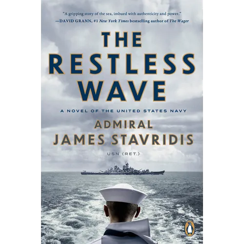 The Restless Wave: A Novel of the United States Navy