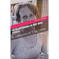 The Disappearance of Amy Wroe Bechtel