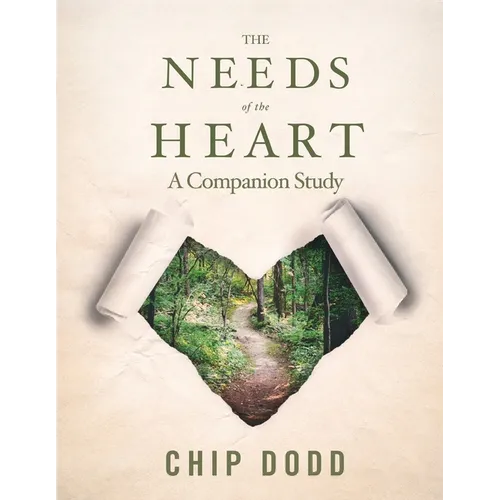 The Needs of the Heart: A Companion Study