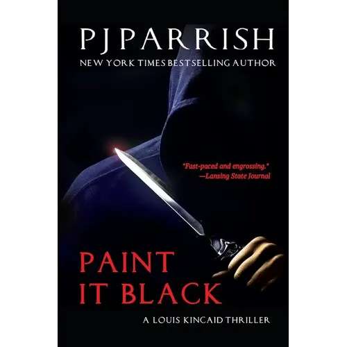 Paint It Black: A Louis Kincaid Thriller