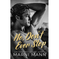 No, Don't Ever Stop
