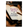 Psmith in the City & Psmith, Journalist