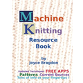 Machine Knitting Resource Book