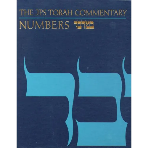 The JPS Torah Commentary: Numbers