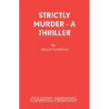 Strictly Murder - A Thriller