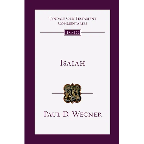 Isaiah: An Introduction and Commentary Volume 20