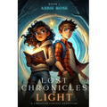 Lost Chronicles of Light Book 1: A Christian Fantasy Adventure