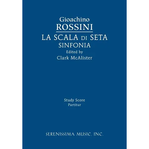 La Scala di Seta Sinfonia: Study score