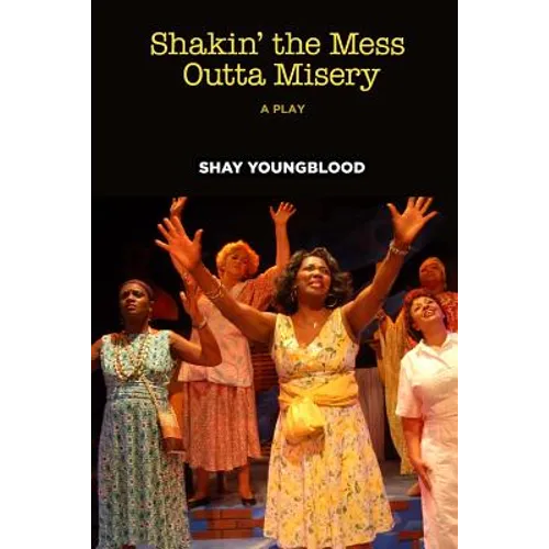 Shakin' the Mess Outta Misery