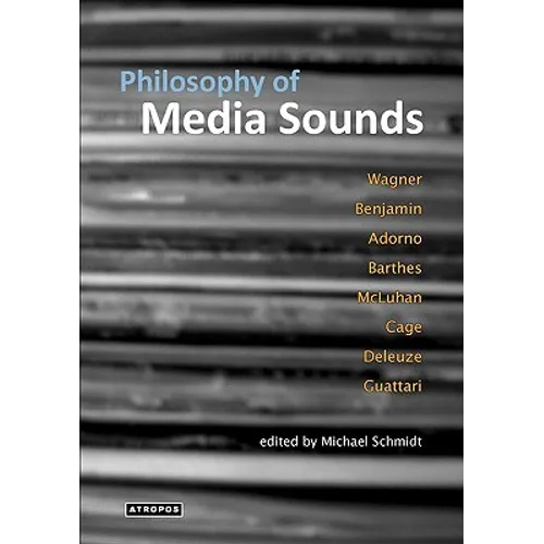 Philosophy of Media Sounds