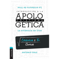 Introducción a la Apologética Cristiana: La Evidencia de Dios