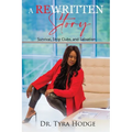 A Rewritten Story (Survival, Strip Clubs, and Salvation)