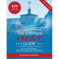 The Ultimate IMAT Guide: 650 Practice Questions, Fully Worked Solutions, Time Saving Techniques, Score Boosting Strategies, UniAdmissions