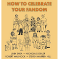 How To Celebrate Your Fandom