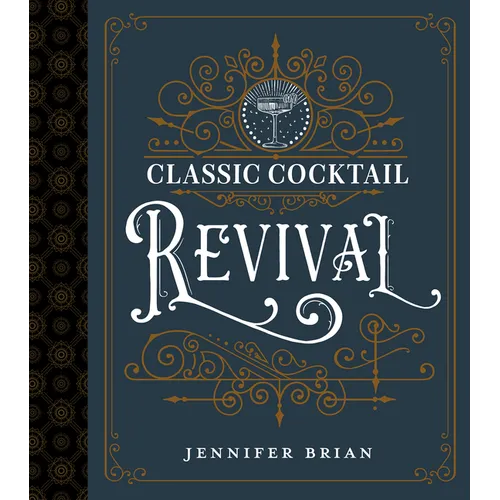 Classic Cocktail Revival