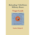 Reloading 7.62x51mm Military Brass: Target Loads