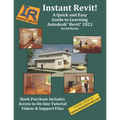 Instant Revit!: A Quick and Easy Guide to Learning Autodesk(R) Revit(R) 2021