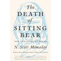 The Death of Sitting Bear: New and Selected Poems
