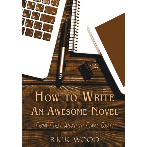 How to Write an Awesome Novel
