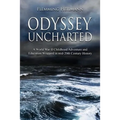 Odyssey Uncharted: a World War II Childhood Adventure and Education Wrapped in