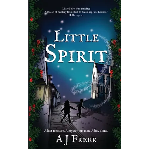 Little Spirit: A children's mystery adventure