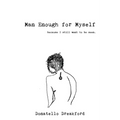 Man Enough For Myself: A Poetry Memoir