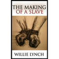 The Making of a Slave
