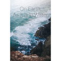 On Earth, As It Is In Water