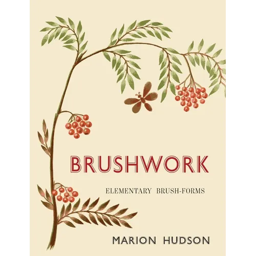 Brushwork: Elementary Brush-Forms