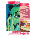 Motherthing