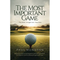 The Most Important Game: Play Better. Struggle Less. Enjoy More.