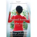 Second House from the Corner: A Novel of Marriage, Secrets, and Lies