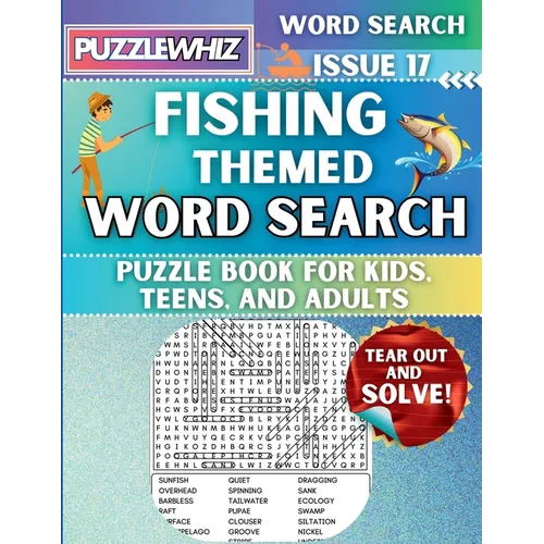 Fishing - Themed Word Search - Fun & Educational Puzzles for Kids, Teens, and Adults (Large Print Edition): Featuring Engaging Themed Word Search Puzz