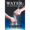 Water: The Universal Healer