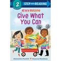 Give What You Can (an All Are Welcome Early Reader)