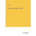 Bronchitis, and Kindred Diseases