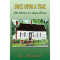 Once upon a time: The Stories of a Loyal House