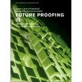 Future Proofing 02: Stuart Lipton, Richard Rogers, Chris Wise and Malcolm Smith